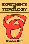 Experiments in Topology - BARR,  Stephen - 9780486259338