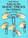 Easy-to-Do Magic Tricks for Children - Karl Fulves - 9780486276137