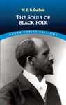 The Souls of Black Folk - W. E. B. Du Bois - 9780486280417