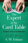 The Expert at the Card Table - S.W. Erdnase - 9780486285979