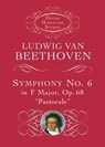Symphony No. 6 in F Major, Op. 68, "pastorale" - BEETHOVEN,  Ludwig Van - 9780486401232