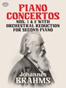 Piano Concertos Nos. 1 and 2: With Orchestral Reduction for Second Piano - Johannes Brahms - 9780486406251