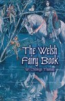 The Welsh Fairy Book - W. Jenkyn Thomas - 9780486417110