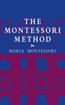 The Montessori Method - Maria Montessori - 9780486421629