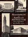 Masterpieces of American Architecture - HOAK,  Edward Warren ; Church, Willis Humphrey - 9780486422312