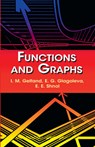 Functions and Graphs - I M Gelfand - 9780486425641