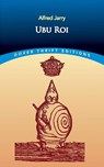 Ubu Roi - Alfred Jarry - 9780486426877