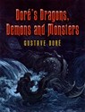 Dore's Dragons, Demons and Monsters - Gustave Dore - 9780486448893