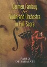 Carmen Fantasy for Violin And Orchestra in Full Score - DE SARASATE,  Pablo - 9780486450445