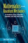 Mathematics for Quantum Mechanics - John David Jackson - 9780486453088