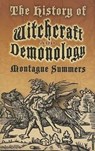 The History of Witchcraft and Demonology - Coloring Books ; Montague Summers - 9780486460116