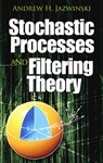 Stochastic Processes and Filtering Theory - Andrew H Jazwinski - 9780486462745