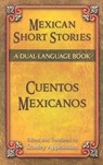 Mexican Short Stories/Cuentos Mexicanos - Stanley Appelbaum - 9780486465395