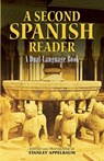 A Second Spanish Reader - Stanley Appelbaum - 9780486472355