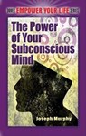The Power of Your Subconscious Mind - Joseph Murphy - 9780486478999