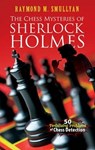 Chess Mysteries of Sherlock Holmes - Raymond M. Smullyan - 9780486482019