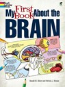 My First Book About the Brain - Patricia J. Wynne ; Donald M. Silver - 9780486490847
