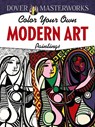 Dover Masterworks: Color Your Own Modern Art Paintings - Muncie Hendler - 9780486780245