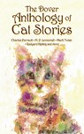 The Dover Anthology of Cat Stories - Dover Dover - 9780486794648
