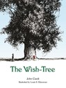 The Wish-Tree - John Ciardi - 9780486796185