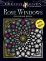 Creative Haven Rose Windows Coloring Book - Joel Avren - 9780486806426