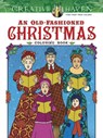 Creative Haven an Old-Fashioned Christmas Coloring Book - Ted Menten - 9780486812366