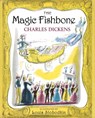 The Magic Fishbone - DICKENS,  Charles - 9780486819471