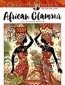 Creative Haven African Glamour Coloring Book - Marjorie Sarnat - 9780486821641