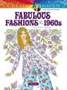 Creative Haven Fabulous Fashions of the 1960s Coloring Book - Ming-Ju Sun - 9780486821696