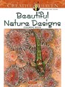 Creative Haven Beautiful Nature Designs Coloring Book - Ruth Soffer - 9780486823065