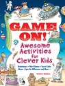 Game on! Awesome Activities for Clever Kids - Dover Dover - 9780486824666