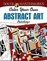 Dover: Masterworks Color Your Own Abstract Art Paintings - Muncie Hendler - 9780486833156