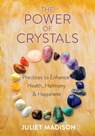 The Power of Crystals - Juliet Madison - 9780486835464