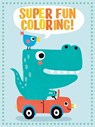 Super Fun Coloring! (Green) - Dover Publications - 9780486842608