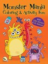 Monster Mania Coloring & Activity Fun: With 100+ Stickers & 25 Tattoos! - Dover Publications - 9780486842677