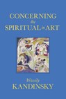 Concerning the Spiritual in Art - Wassily Kandinsky - 9780486847535