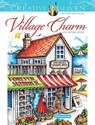 Creative Haven Village Charm Coloring Book - Teresa Goodridge - 9780486849676