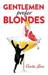 Gentlemen Prefer Blondes - Anita Loos - 9780486850733