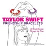 Unofficial Taylor Swift Friendship Bracelets: 33 Bead Designs Through the Eras - Dover Publications - 9780486854335