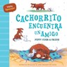 Hello Spanish! Puppy Finds a Friend / Cachorrito Encuentra Un Amigo - Catherine Bruzzone - 9780486855547
