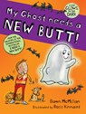My Ghost Needs a New Butt! - Dawn McMillan - 9780486856520