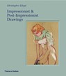 Impressionist and Post-Impressionist Drawings - Christopher Lloyd - 9780500021231