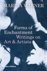 Forms of Enchantment - Marina Warner - 9780500021460