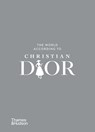 The World According to Christian Dior - Patrick Mauriès ; Jean-Christophe Napias - 9780500024140