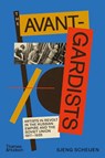 The Avant-Gardists - Sjeng Scheijen - 9780500024553