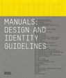 Manuals - Tony Brook ; Adrian Shaughnessy ; Sarah Schrauwen - 9780500028827