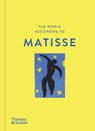 The World According to Matisse - Louise Rogers Lalaurie - 9780500029312
