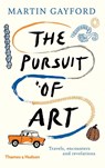 The Pursuit of Art - Martin Gayford - 9780500094112