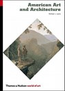 American Art and Architecture - Michael J. Lewis - 9780500203910