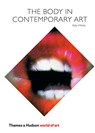 The Body in Contemporary Art - Sally O'Reilly - 9780500204009